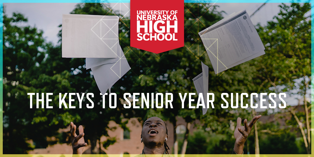 The Keys to Senior Year Success – The Independent Learner
